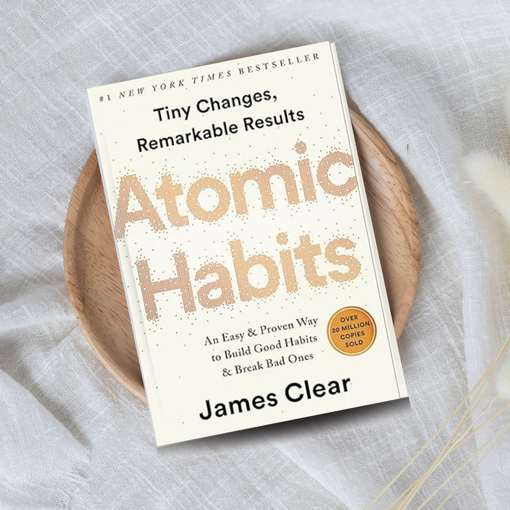 Intentional Planning - "Atomic Habits" by James Clear 